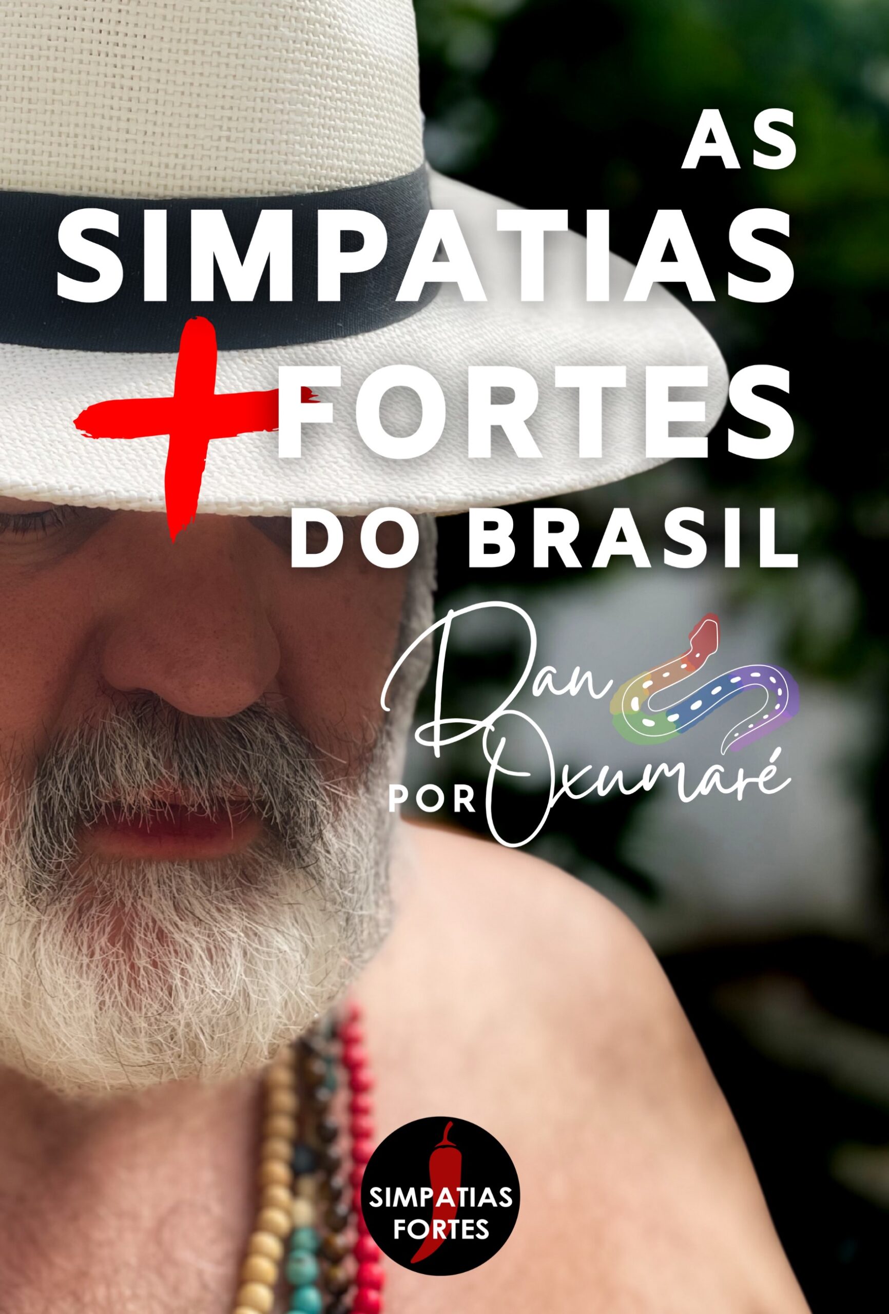 As Simpatias Mais Fortes do Brasil por Dan Oxumaré